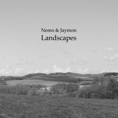 Nemo & Jaymon - Landscapes (new album - OUT NOW)