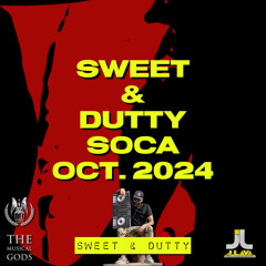 Sweet & Dutty Soca Oct 2024 #MixTapeMonday Week 286