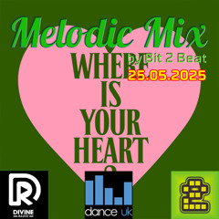 The Melodic House Show with Bit 2 Beat - 25 May 2025 (Free Download)
