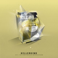 Kellerkind - Disco on the Dancefloor (Kellerkind Remake) [Sirion]
