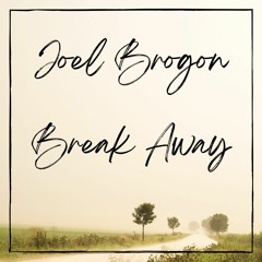 Break Away