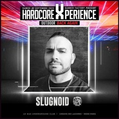 Slugnoid @HardcoreXperience - by Gabber Factory