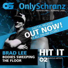 OS HIT IT VA02 - BRad Lee - Bodies Sweeping The Floor [Preview]