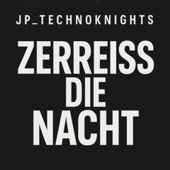 Zerreiß die Nacht