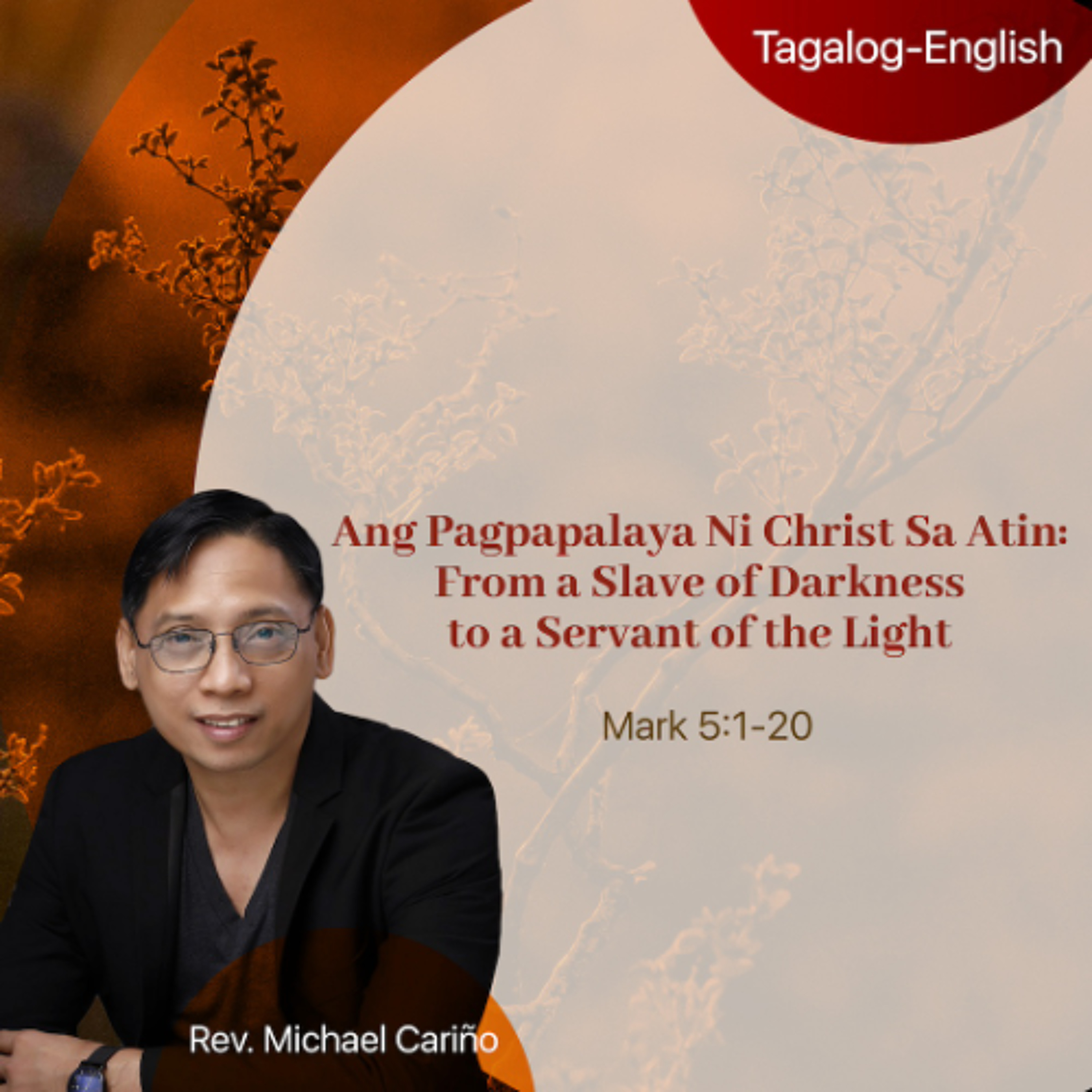 06-01-2025 Ang Pagpapalaya Ni Christ From a Slave of Darkness to a Servant of the Light