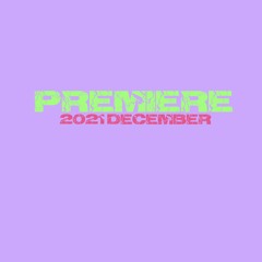 PREMIERE / 2021 December