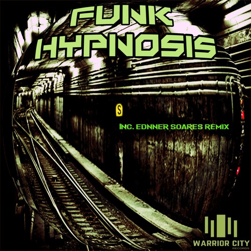 Funk Hypnosis (Original Mix)