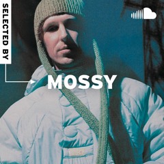 Selected By... MOSSY