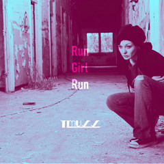Run Girl Run