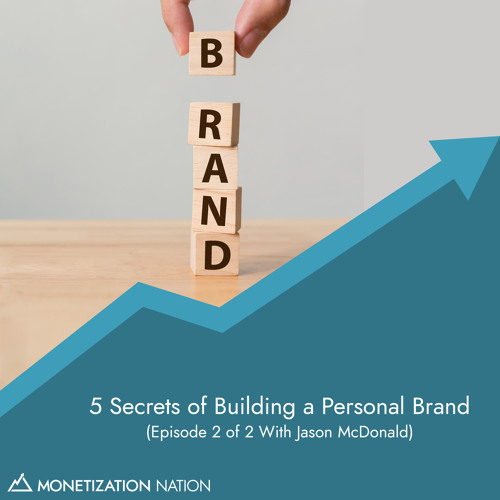 127. 5 Secrets of Building a Personal Brand