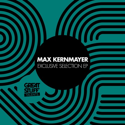 Max Kernmayer - Exclusive Selection
