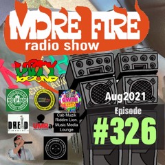 More Fire Show 326 Aug 20th 2021 With Crossfire From Unity Sound