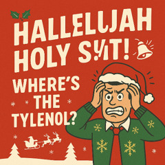 Halleluja! Holy S#!t!