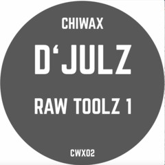 RAW TOOLZ 1 (CHIWAX)