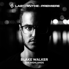 PREMIERE | Blake Walker — The Highlands (Original Mix) [Forescape Digital]
