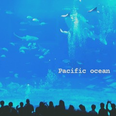 [정식발매] Pacific Ocean (Feat.최 웅)