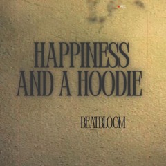 Happiness and a Hoodie