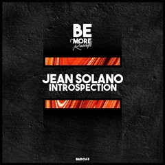 BMR063 - Jean Solano - Introspection
