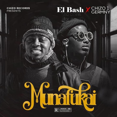 Munafukai - Chizo Ft Elbash