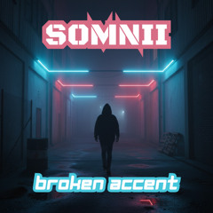 Broken Accent
