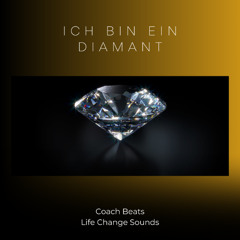 ICH BIN EIN DIAMANT