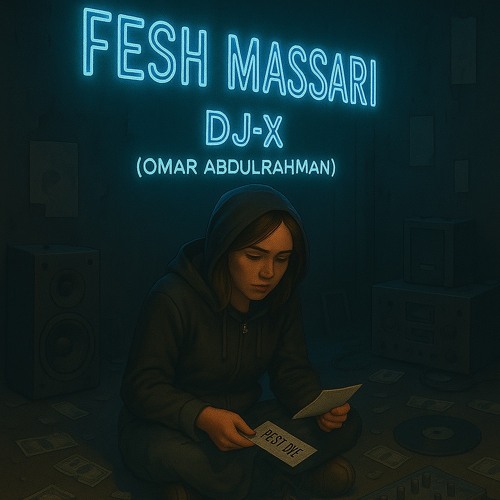 Fesh Massari - DJ-X