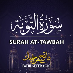 Surah At Tawbah (The Repentance) | Quran 09