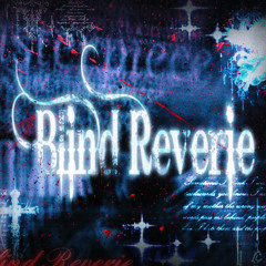 Blind Reverie
