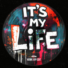 Bon Jovi - It's My Life (HÄWK VIP Edit)