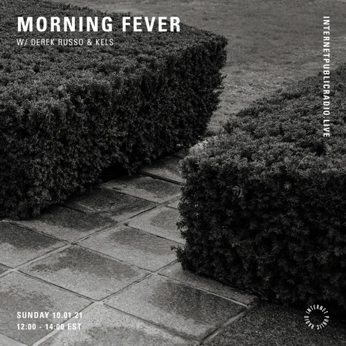 Morning Fever 044 - Kels b2b Russo