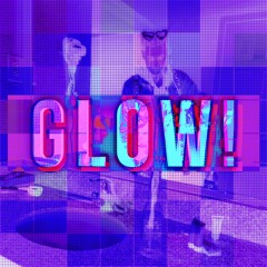 GLOW [Prod. Rumi (brown)]