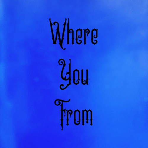 Where You From - Young Uno