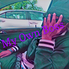 My Own Boss