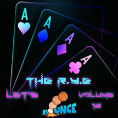 The R.Y.E - Let's BOUNCE - Volume 18