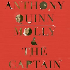 Molly & the Captain by Anthony Quinn, read by Helen Stern (Audiobook extract)