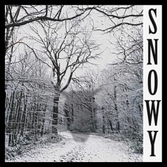 Snowy