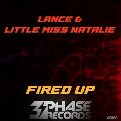 Lance & Little Miss Natalie - Fired Up - 3Phase Records