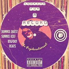 Donnie Quest X Sunnie Kief - The Psychoastronaut -Looking For A Record