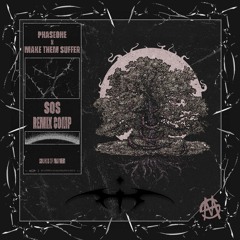 PHASEONE x MAKE THEM SUFFER - SOS [HIKARI REMIX]