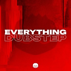 Everything: Dubstep — Velocity Music