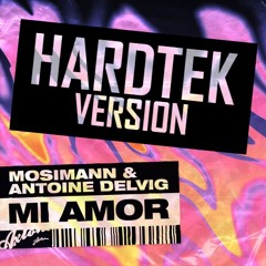 Mi Amor - Hardtek