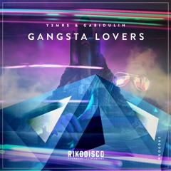 Y3MR$  X Gabidulin - Gangsta Lovers