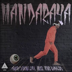 MANDARAYA - Panday Sining Lipa (prod. Vino Ramaldo)