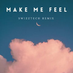 Oskar med k - Make Me Feel (Swizztech Remix)