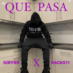 IURY99 - QUE PASA feat RACKS11