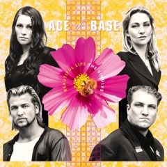 Stream Ace of Base (Official) music | Listen to songs, albums, playlists  for free on SoundCloud