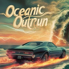 Oceanic Outrun