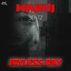 Joyless Day [ FREE TRAP BEAT ]