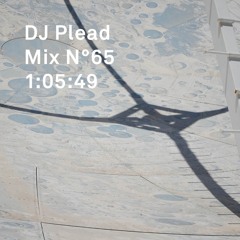 DJ Plead Mix N°65