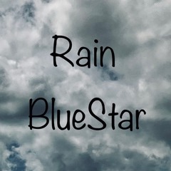 BlueStar - Rain